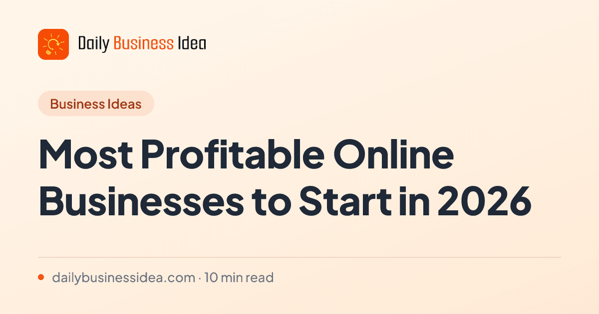 Most Profitable Online Businesses to Start in 2026