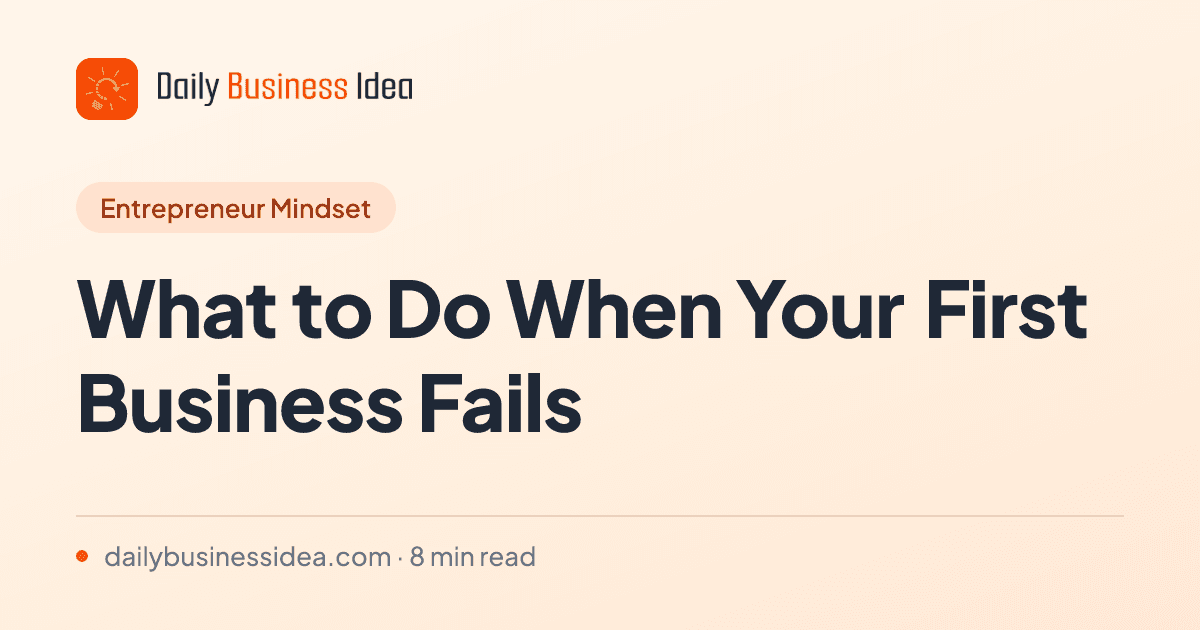 What to Do When Your First Business Fails